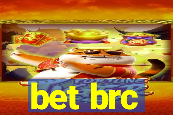 bet brc