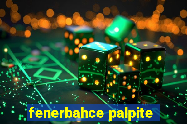 fenerbahce palpite