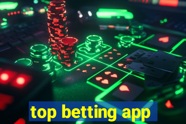 top betting app