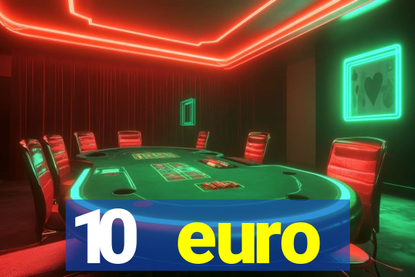 10 euro startguthaben ohne einzahlung casino