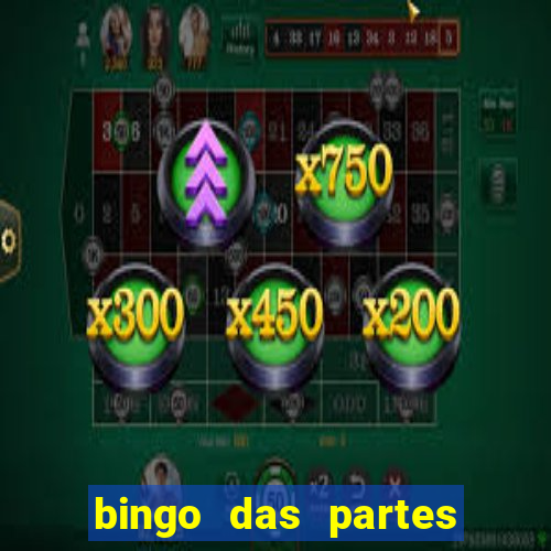 bingo das partes do corpo