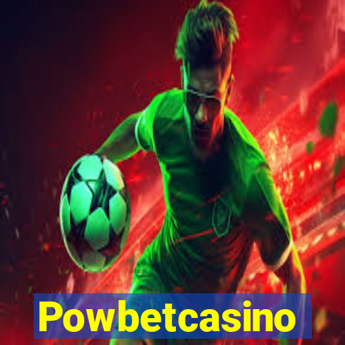 Powbetcasino