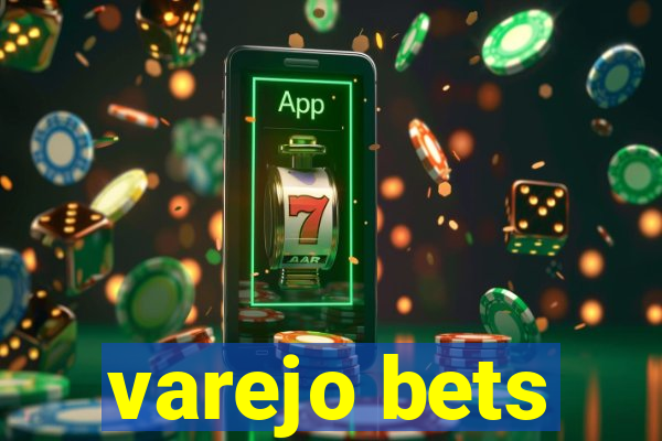 varejo bets