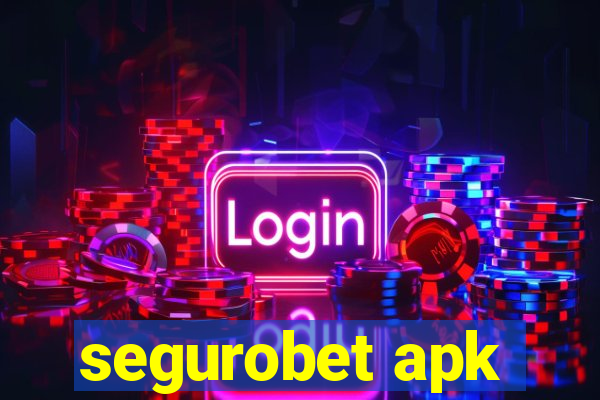 segurobet apk