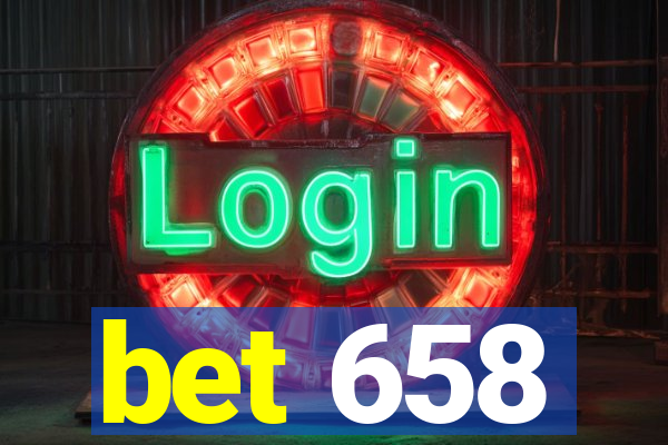 bet 658