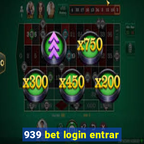 939 bet login entrar