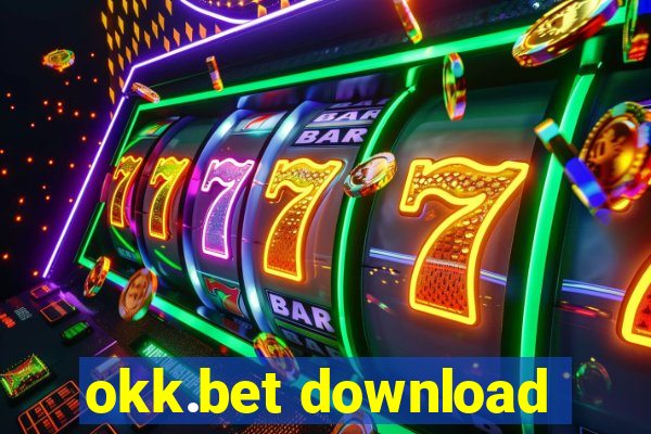 okk.bet download