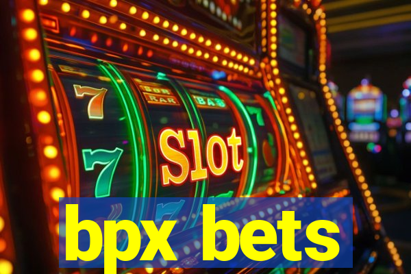 bpx bets