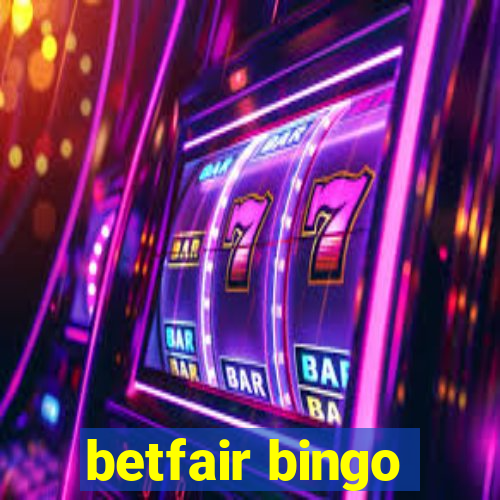 betfair bingo