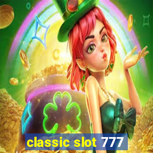 classic slot 777