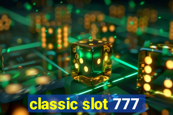 classic slot 777