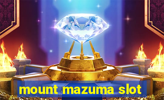 mount mazuma slot