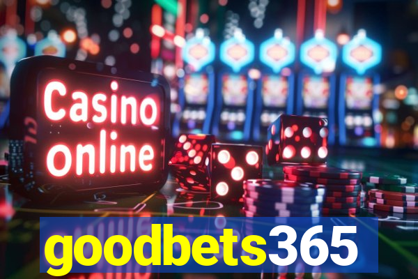 goodbets365