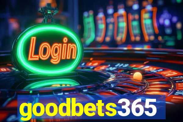 goodbets365