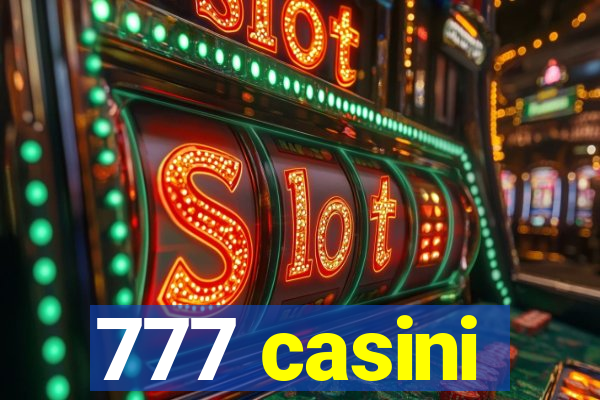 777 casini