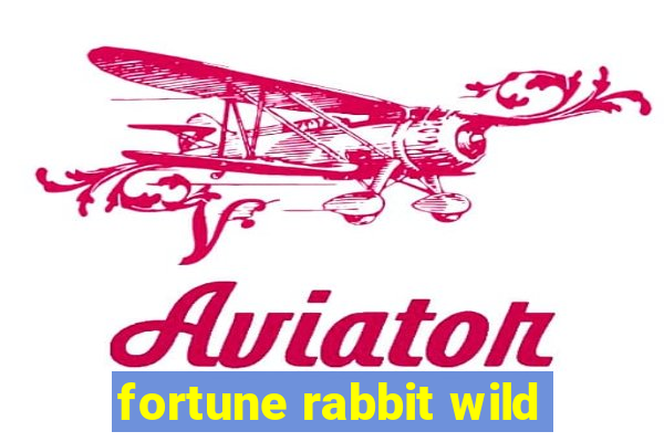 fortune rabbit wild