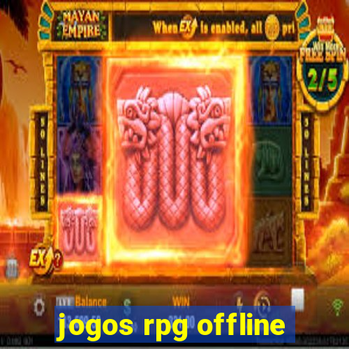 jogos rpg offline