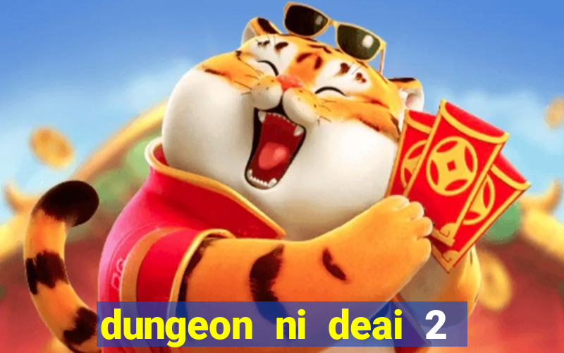 dungeon ni deai 2 temporada dublado