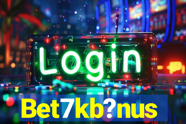 Bet7kb?nus