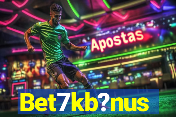 Bet7kb?nus