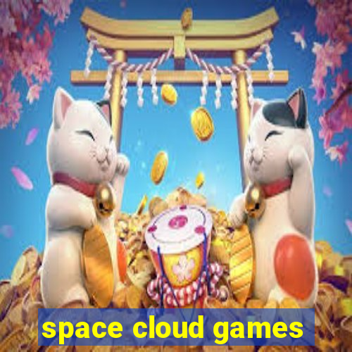 space cloud games