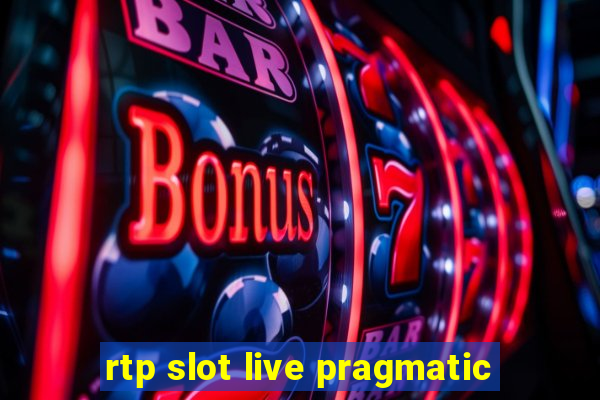 rtp slot live pragmatic