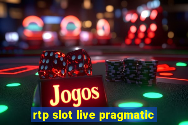 rtp slot live pragmatic