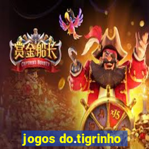 jogos do.tigrinho