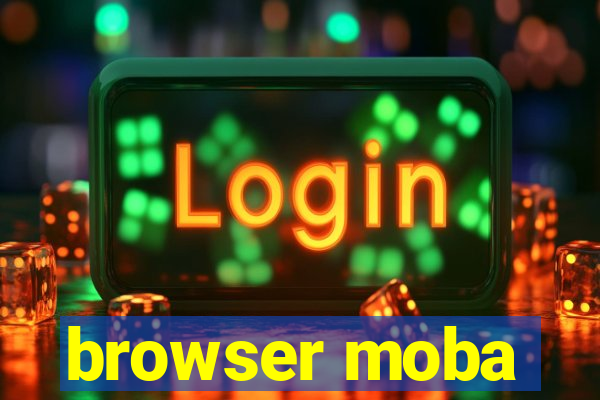 browser moba