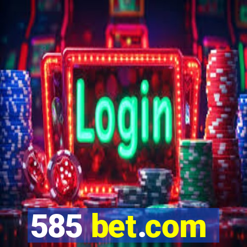 585 bet.com