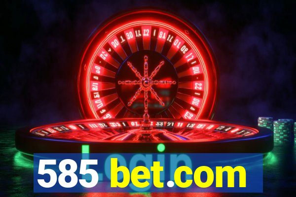 585 bet.com