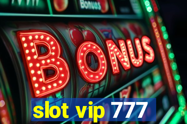 slot vip 777