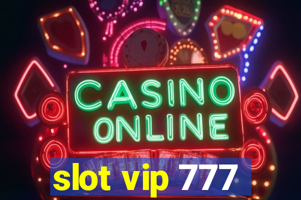 slot vip 777