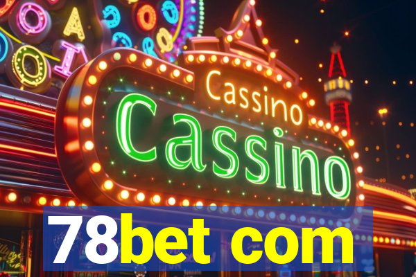 78bet com