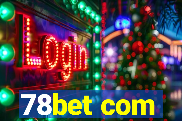 78bet com