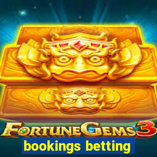 bookings betting