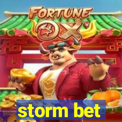 storm bet