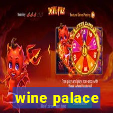 wine palace