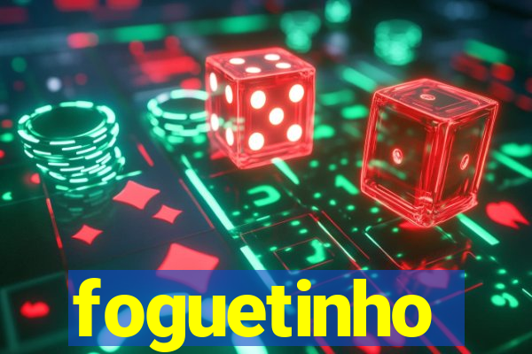 foguetinho