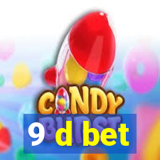 9 d bet