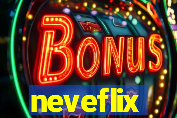 neveflix