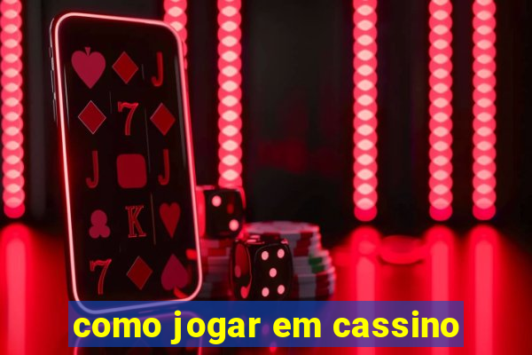 como jogar em cassino