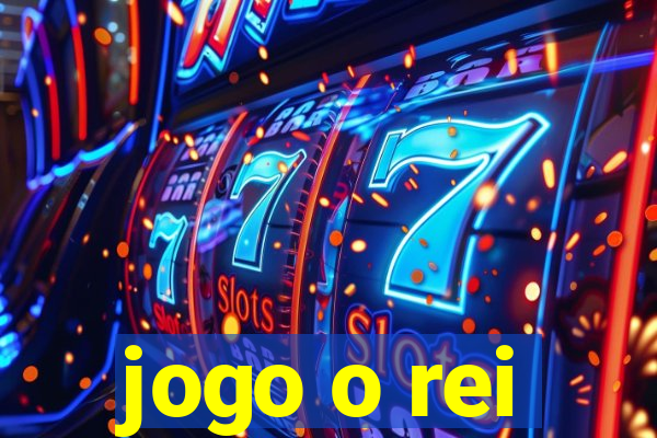 jogo o rei