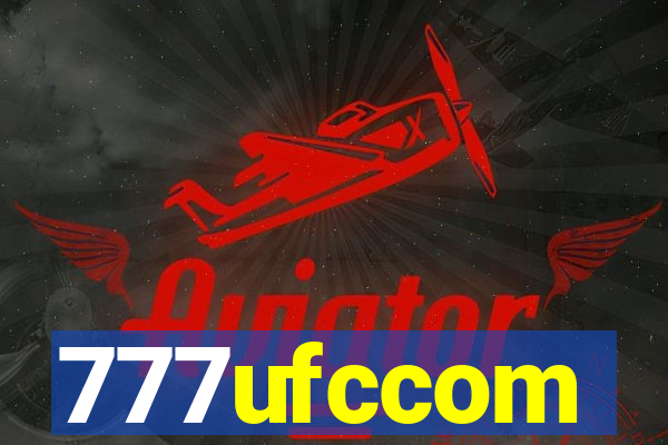 777ufccom