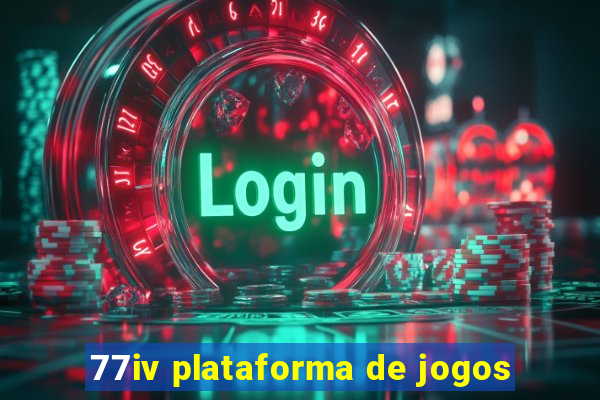 77iv plataforma de jogos