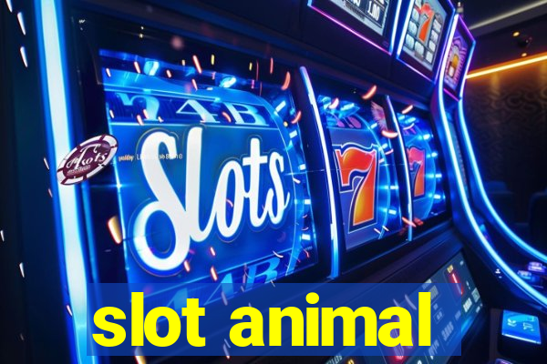 slot animal