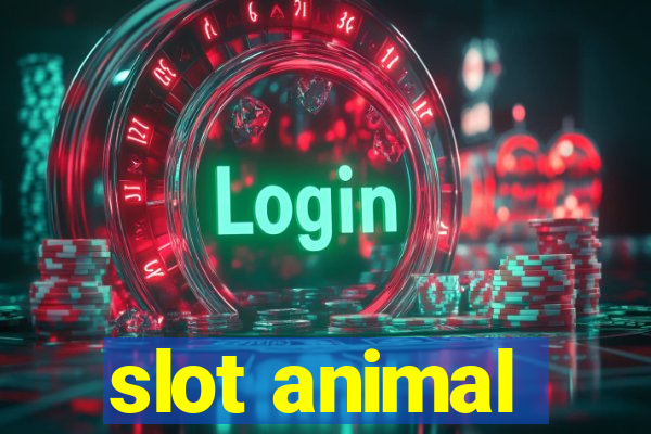 slot animal