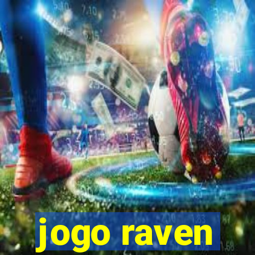 jogo raven