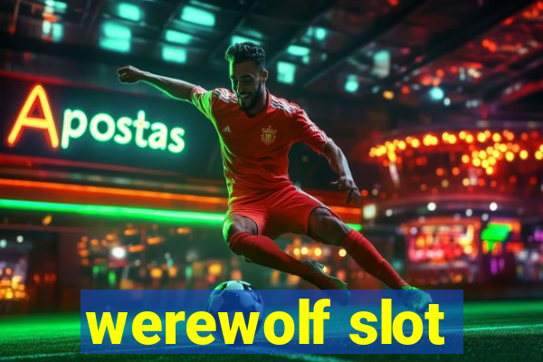 werewolf slot