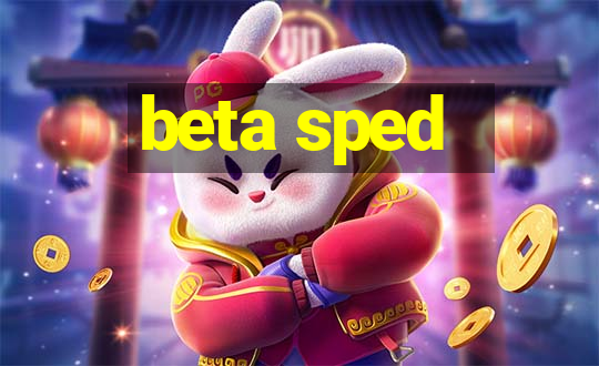 beta sped